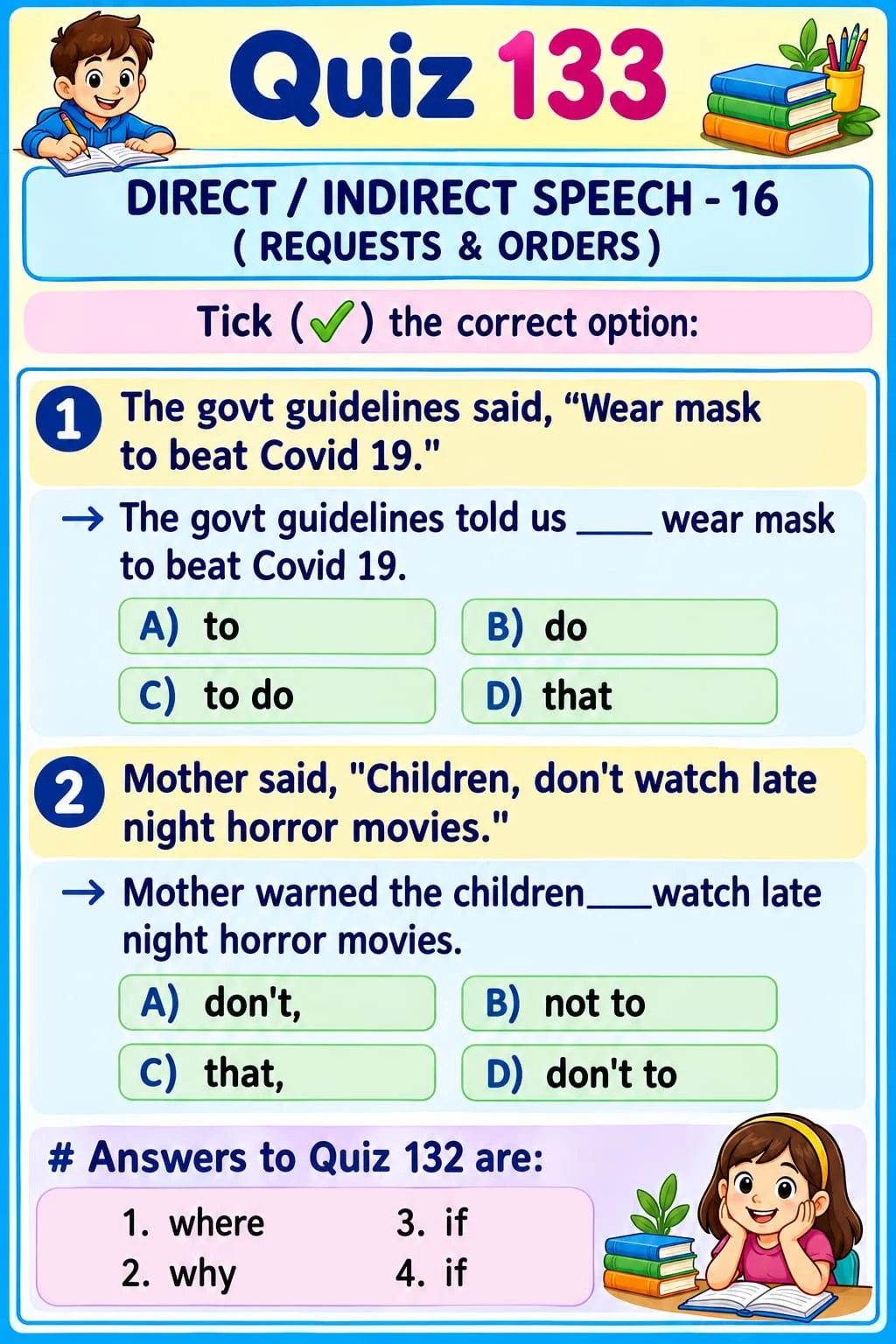 Direct and Indirect Speech: Requests and Orders — Quiz 133. Choose the correct infinitive when reporting an instruction or a negative instruction. Original lesson image by S.D. Singh Ratan.