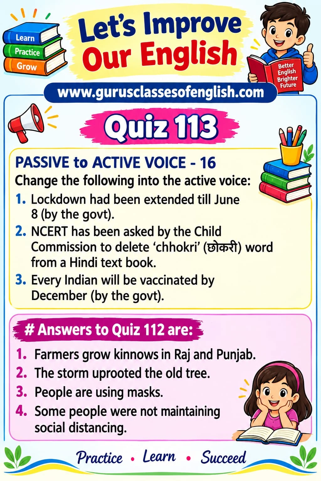 Passive to Active Voice: More Practice — Quiz 113. Convert passive sentences by identifying the person doing the action. Original lesson image by S.D. Singh Ratan.