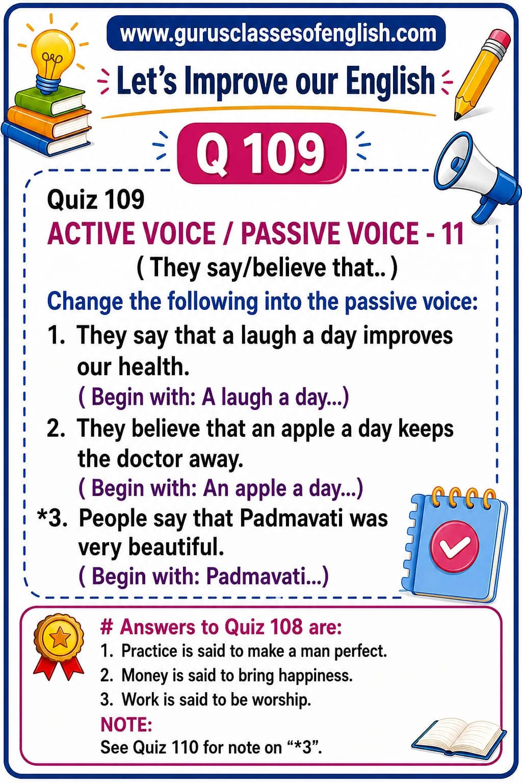 Passive Voice: They Say and They Believe — Quiz 109. Practise reporting a general belief using passive constructions. Original lesson image by S.D. Singh Ratan.