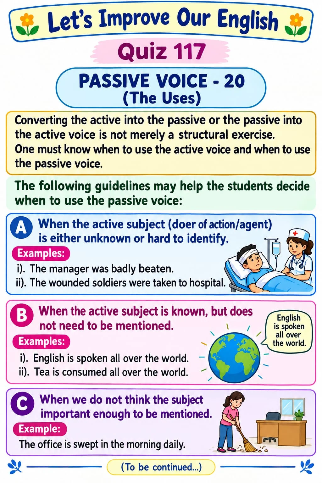 Passive Voice: When to Use It — Quiz 117. Choose active or passive voice according to the focus and purpose of a sentence. Original lesson image by S.D. Singh Ratan.