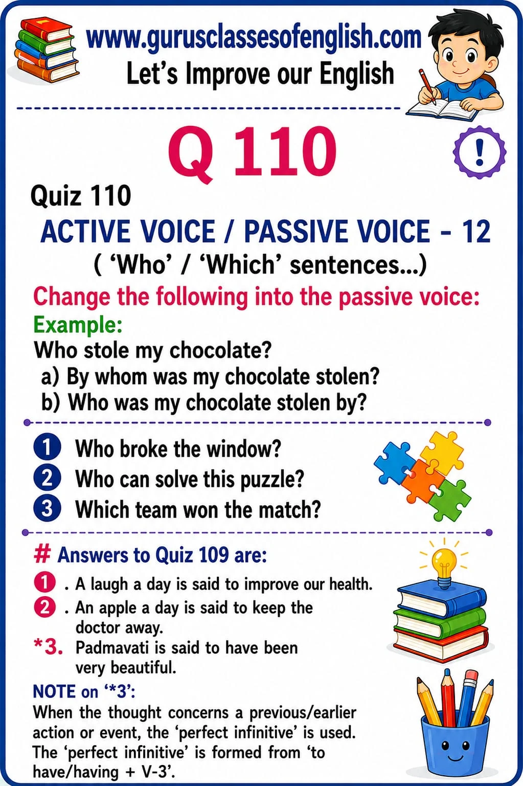 Passive Voice: Who and Which Questions — Quiz 110. Change questions with who and which into the passive voice. Original lesson image by S.D. Singh Ratan.