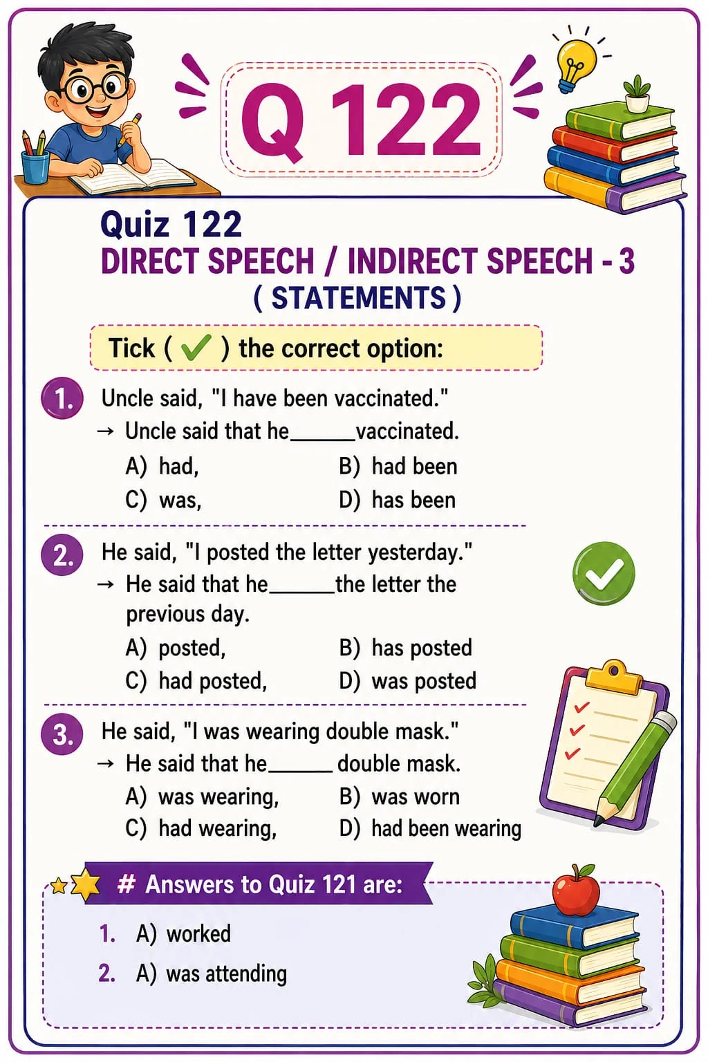 Reported Speech: Statement Practice — Quiz 122. Choose the correct tense for each reported statement. Original lesson image by S.D. Singh Ratan.