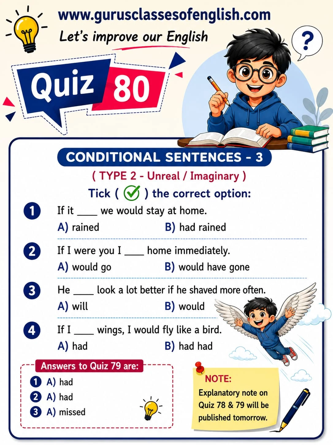 Second Conditional: More Practice — Quiz 80. Choose past simple and would for imaginary situations. Original lesson image by S.D. Singh Ratan.